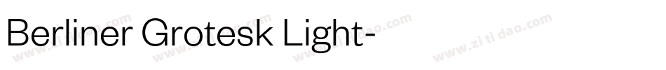 Berliner Grotesk Light字体转换